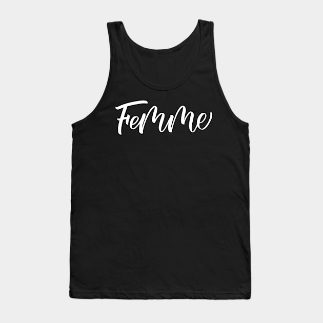 Femme Life Script Tank Top by ProjectX23Red